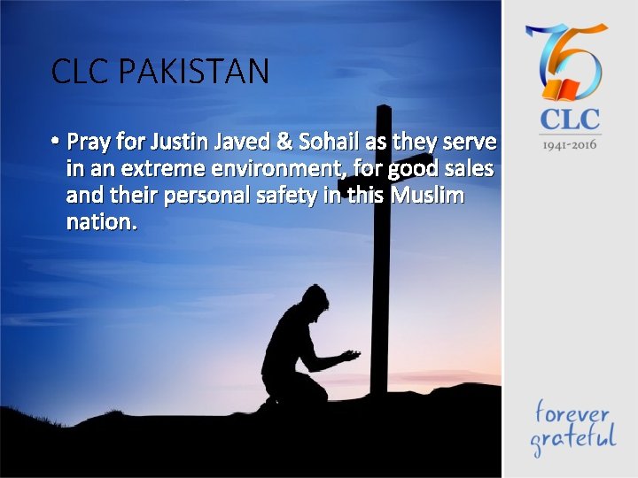 CLC PAKISTAN • Pray for Justin Javed & Sohail as they serve in an