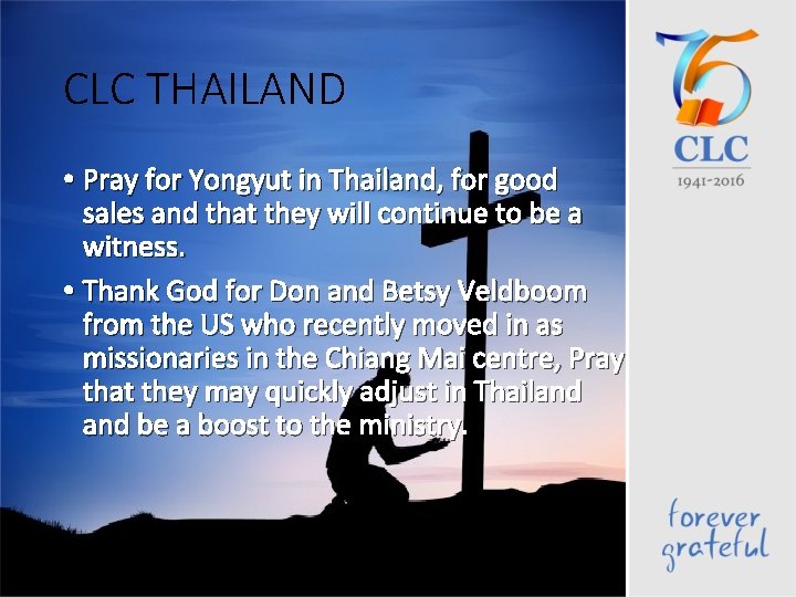 CLC THAILAND • Pray for Yongyut in Thailand, for good sales and that they