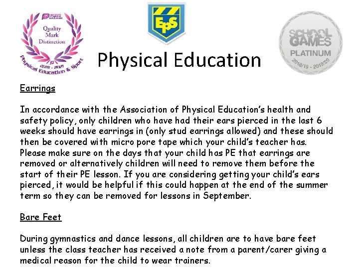 Physical Education Earrings In accordance with the Association of Physical Education’s health and safety