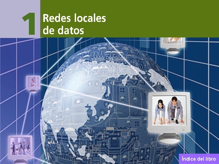 Redes locales de datos Índice del libro 