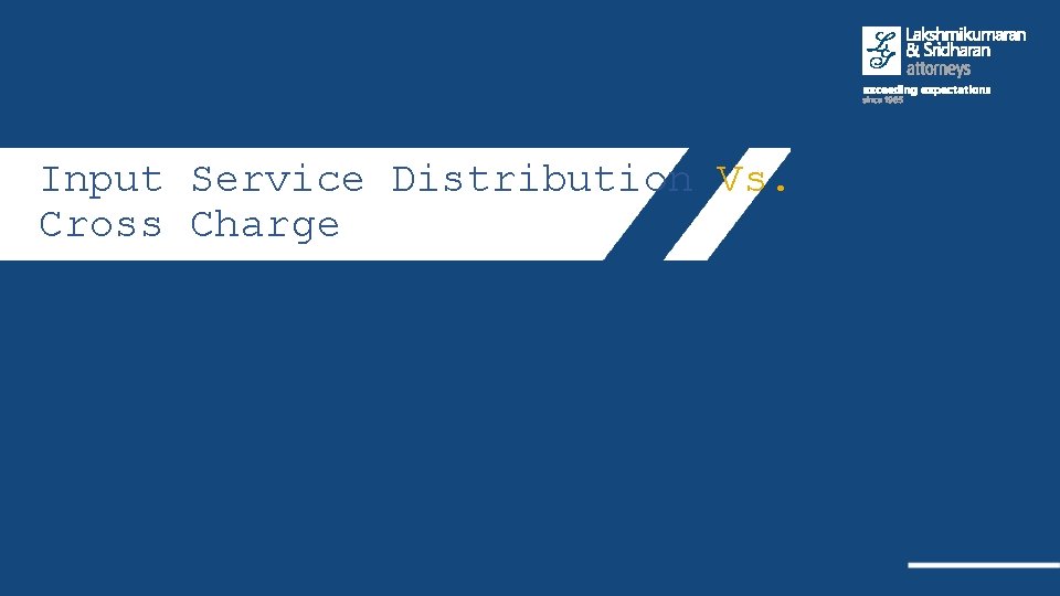 Input Service Distribution Vs. Cross Charge 