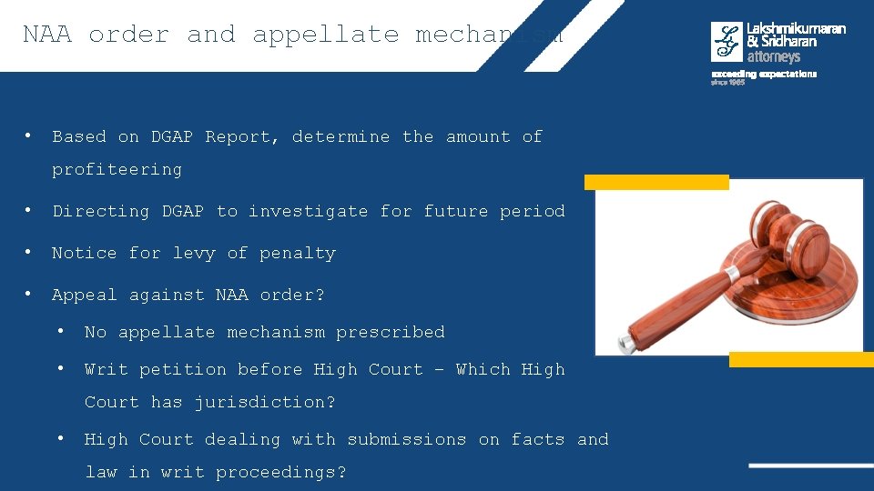 NAA order and appellate mechanism • Based on DGAP Report, determine the amount of