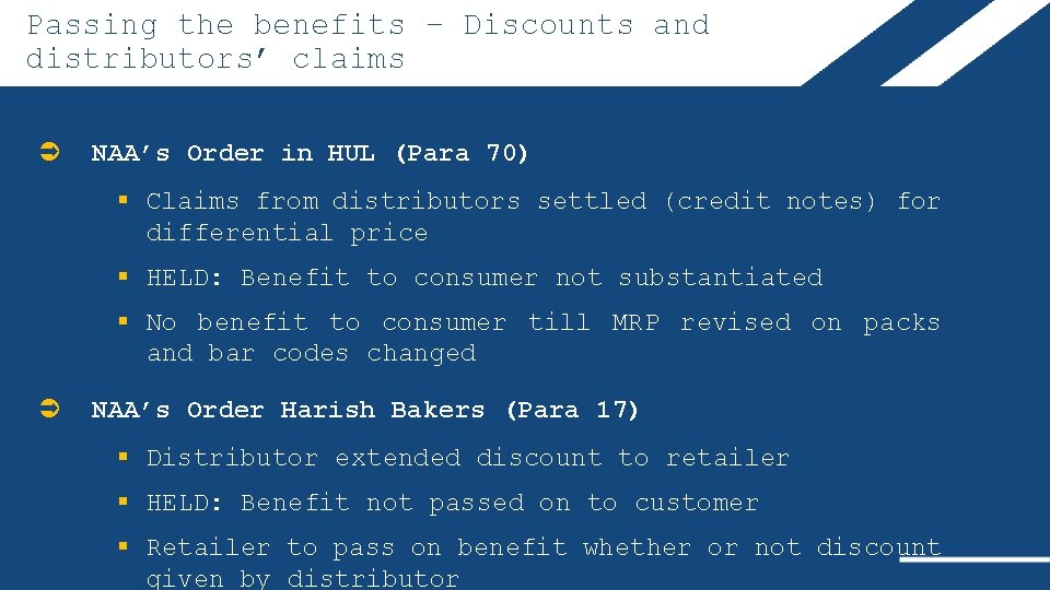 4 5 Passing the benefits – Discounts and distributors’ claims Ü NAA’s Order in