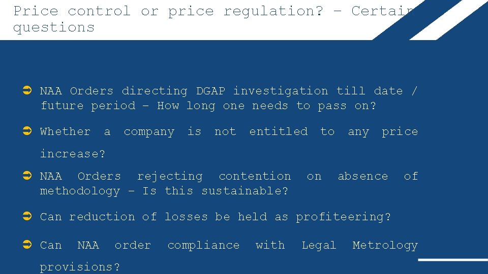 4 9 Price control or price regulation? – Certain questions Ü NAA Orders directing