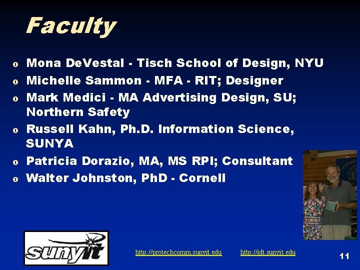 Faculty o o o Mona De. Vestal - Tisch School of Design, NYU Michelle Faculty o o o Mona De. Vestal - Tisch School of Design, NYU Michelle