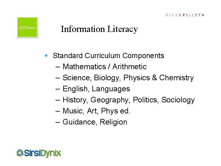 Cover this box with art Information Literacy § Standard Curriculum Components – Mathematics /