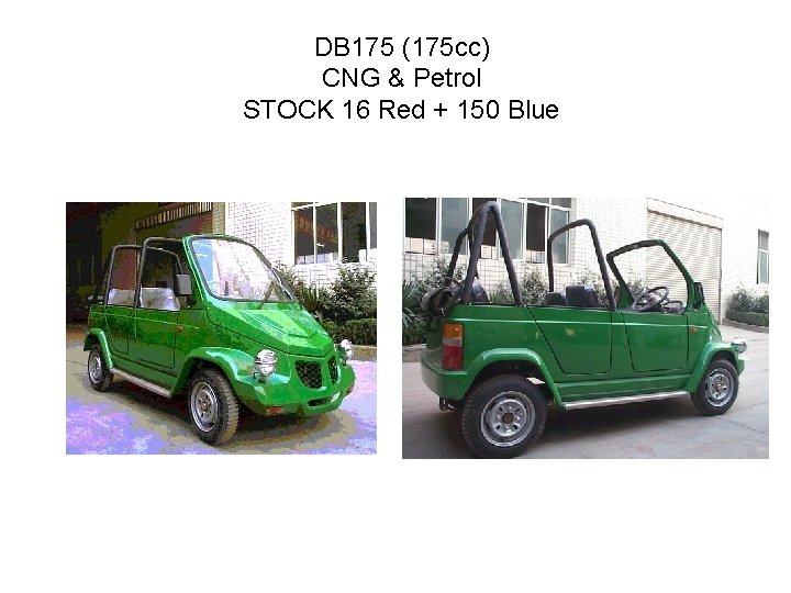 DB 175 (175 cc) CNG & Petrol STOCK 16 Red + 150 Blue 