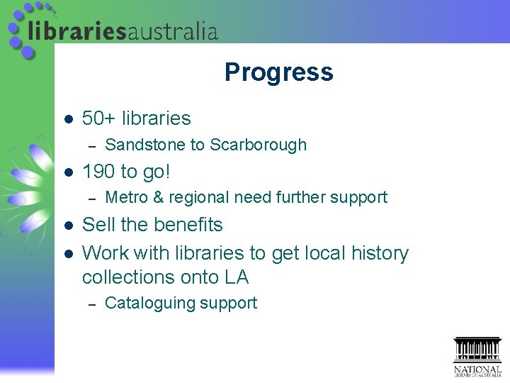Progress l 50+ libraries – l 190 to go! – l l Sandstone to Progress l 50+ libraries – l 190 to go! – l l Sandstone to