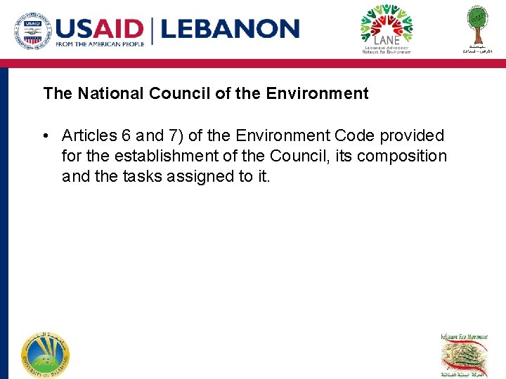 The National Council of the Environment • Articles 6 and 7) of the Environment The National Council of the Environment • Articles 6 and 7) of the Environment
