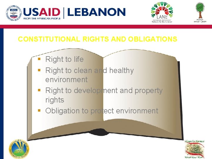 CONSTITUTIONAL RIGHTS AND OBLIGATIONS § Right to life § Right to clean and healthy CONSTITUTIONAL RIGHTS AND OBLIGATIONS § Right to life § Right to clean and healthy