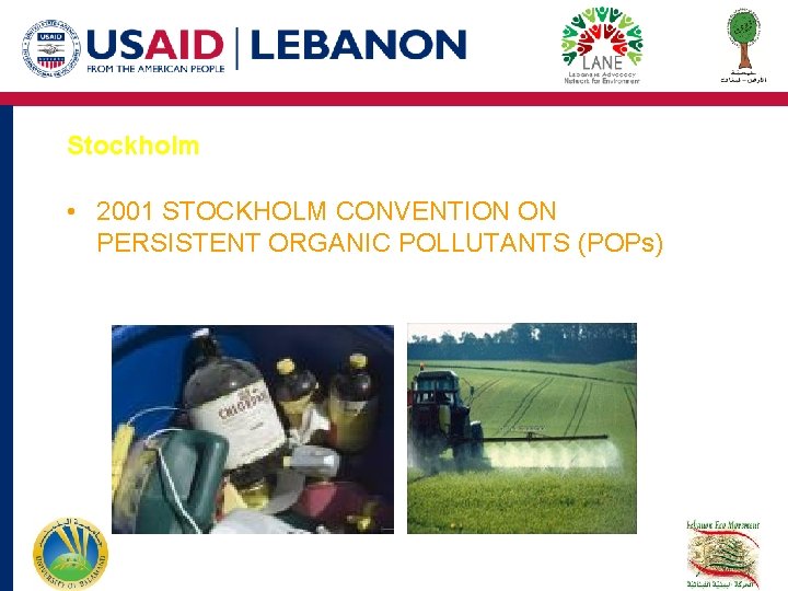Stockholm • 2001 STOCKHOLM CONVENTION ON PERSISTENT ORGANIC POLLUTANTS (POPs) Stockholm • 2001 STOCKHOLM CONVENTION ON PERSISTENT ORGANIC POLLUTANTS (POPs)