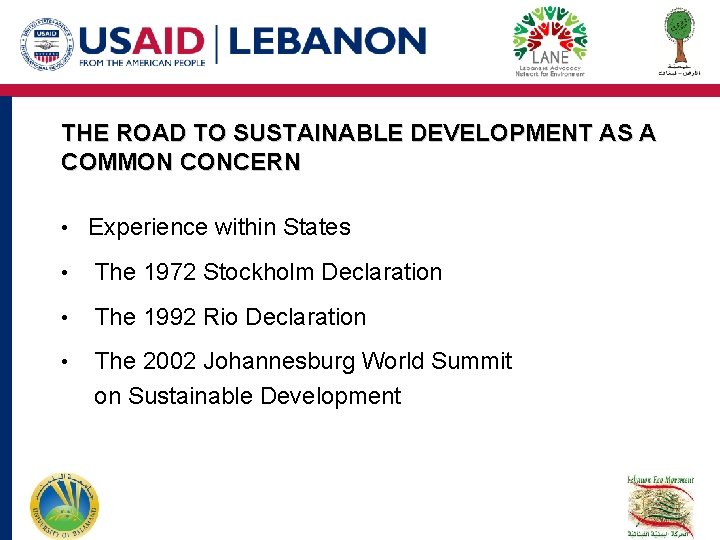 THE ROAD TO SUSTAINABLE DEVELOPMENT AS A COMMON CONCERN • Experience within States • THE ROAD TO SUSTAINABLE DEVELOPMENT AS A COMMON CONCERN • Experience within States •