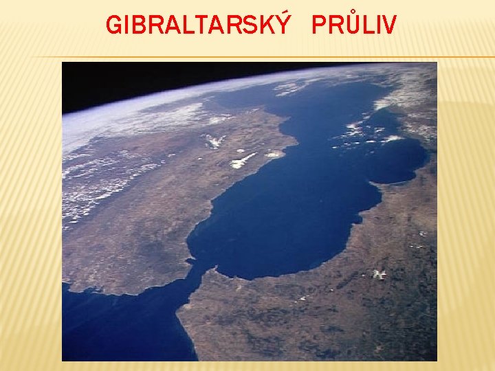 GIBRALTARSKÝ PRŮLIV 