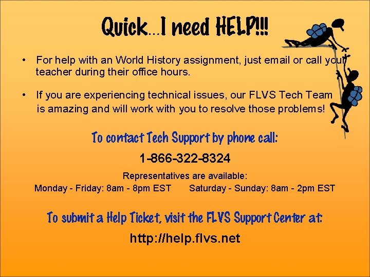 Quick…I need HELP!!! • For help with an World History assignment, just email or