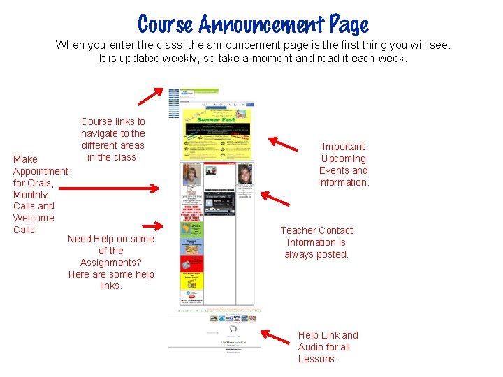 Course Announcement Page When you enter the class, the announcement page is the first