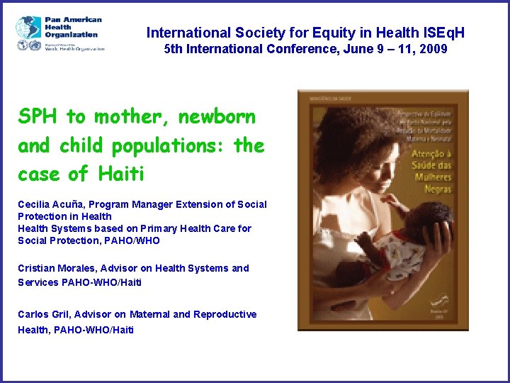 International Society for Equity in Health ISEq. H 5 th International Conference, June 9