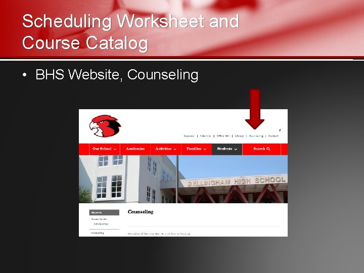 Scheduling Worksheet and Course Catalog • BHS Website, Counseling 
