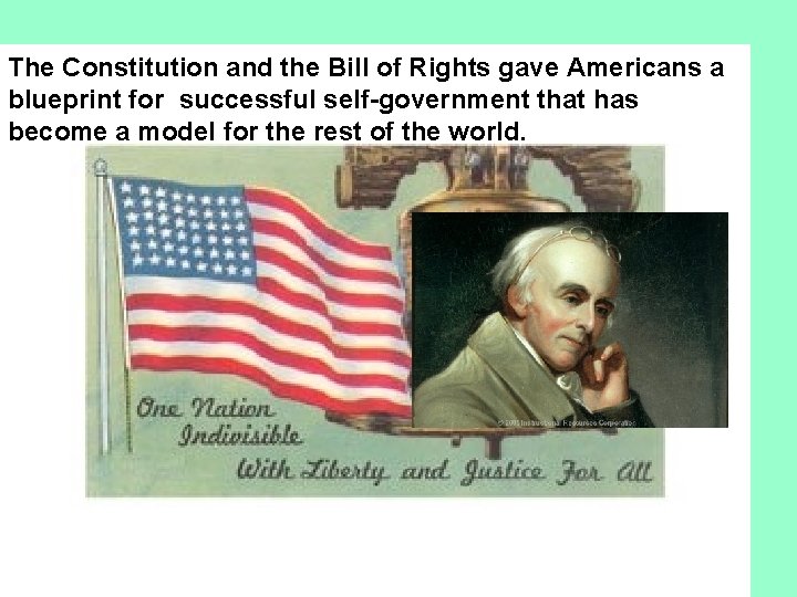 Ratification -June 21 st 1788 The Constitution and the Bill of Rights gave Americans Ratification -June 21 st 1788 The Constitution and the Bill of Rights gave Americans