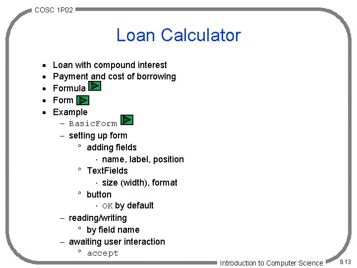 COSC 1 P 02 Loan Calculator · · · Loan with compound interest Payment