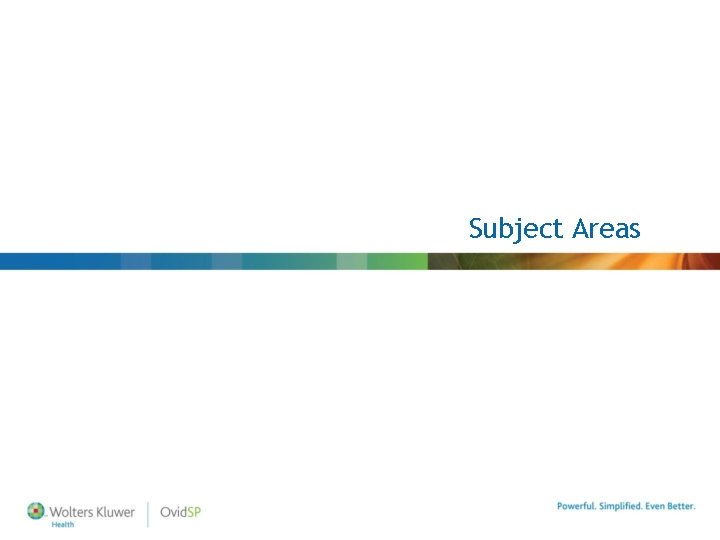 Subject Areas Subject Areas