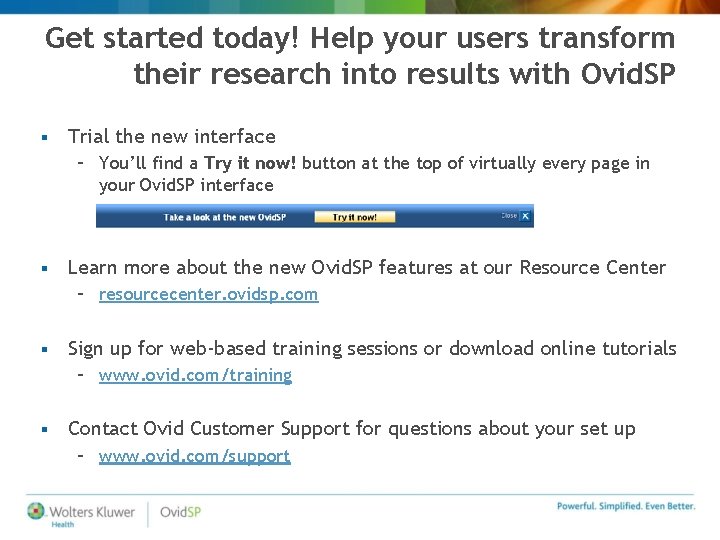 Get started today! Help your users transform their research into results with Ovid. SP Get started today! Help your users transform their research into results with Ovid. SP