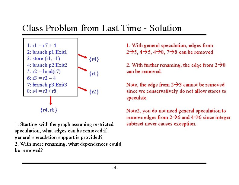 Class Problem from Last Time - Solution 1: r 1 = r 7 +