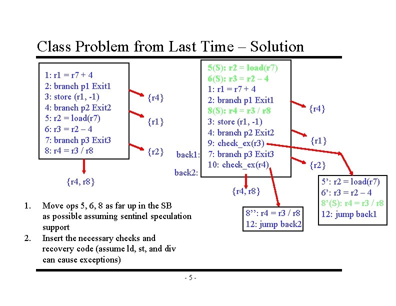 Class Problem from Last Time – Solution 1: r 1 = r 7 +