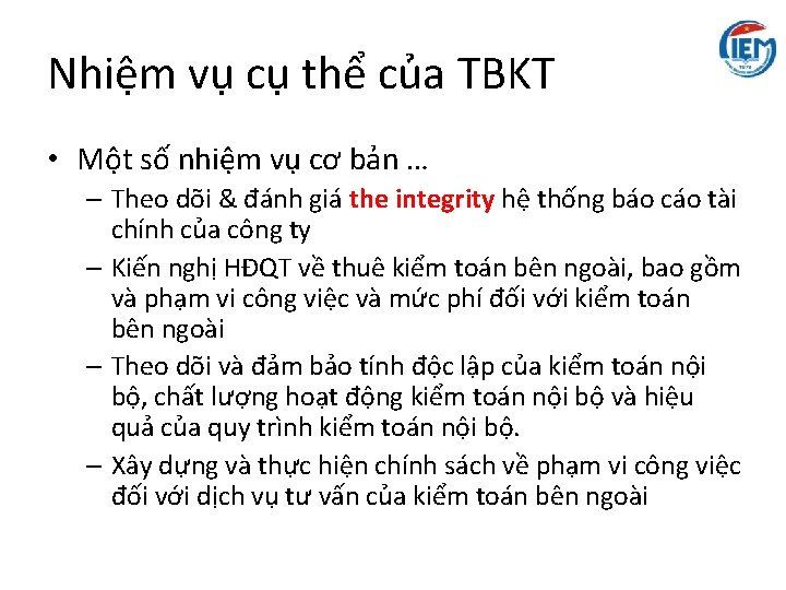 Nhiệm vụ cụ thể của TBKT • Một số nhiệm vụ cơ bản …