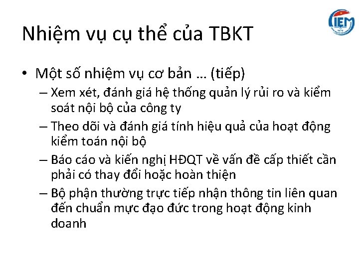 Nhiệm vụ cụ thể của TBKT • Một số nhiệm vụ cơ bản …