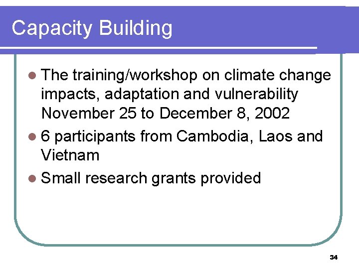 Capacity Building l The training/workshop on climate change impacts, adaptation and vulnerability November 25