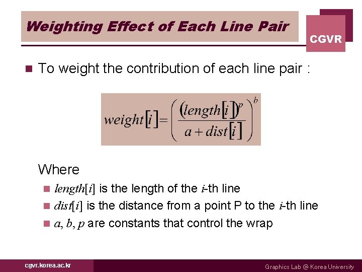 Weighting Effect of Each Line Pair n CGVR To weight the contribution of each