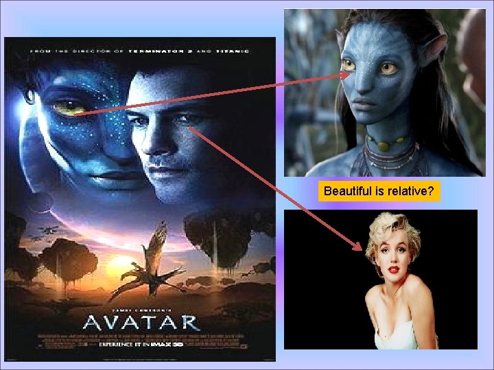 Beautiful is relative? 