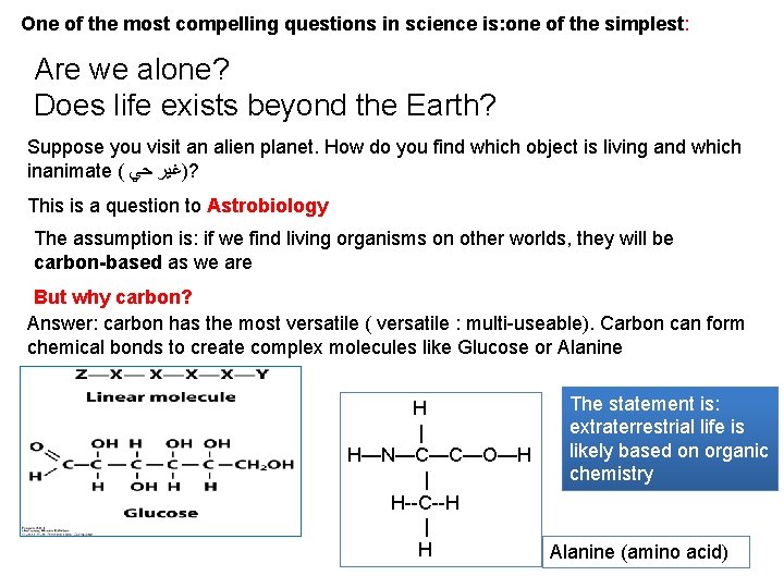 One of the most compelling questions in science is: one of the simplest: Are