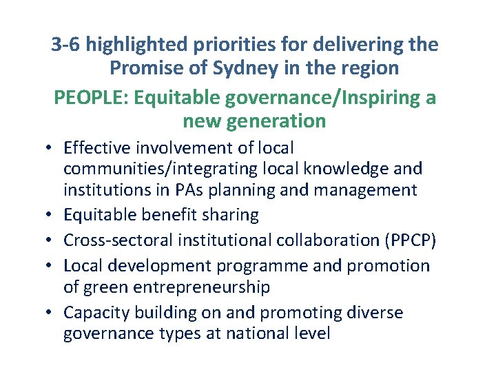 3 -6 highlighted priorities for delivering the Promise of Sydney in the region PEOPLE: