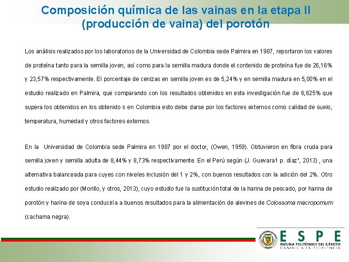 Composición química de las vainas en la etapa II (producción de vaina) del porotón Composición química de las vainas en la etapa II (producción de vaina) del porotón