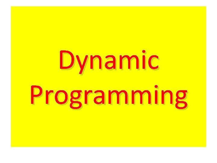 Dynamic Programming 