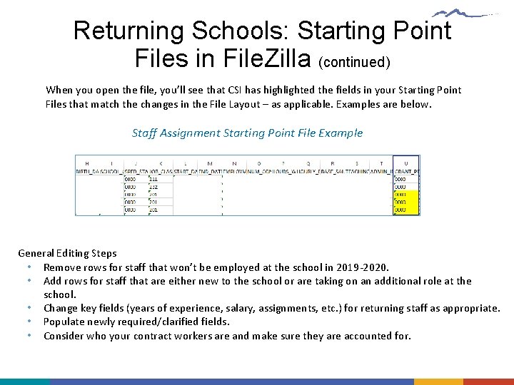 Returning Schools: Starting Point Files in File. Zilla (continued) When you open the file, Returning Schools: Starting Point Files in File. Zilla (continued) When you open the file,