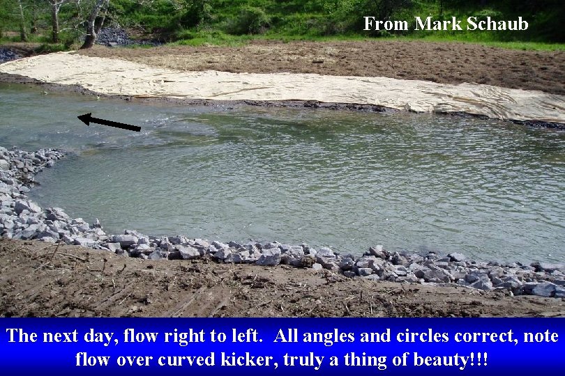 From Mark Schaub The next day, flow right to left. All angles and circles