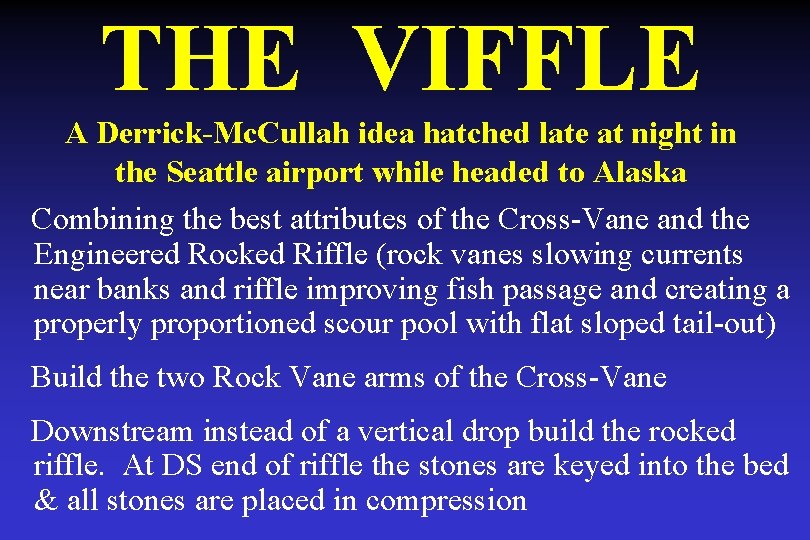THE VIFFLE A Derrick-Mc. Cullah idea hatched late at night in the Seattle airport