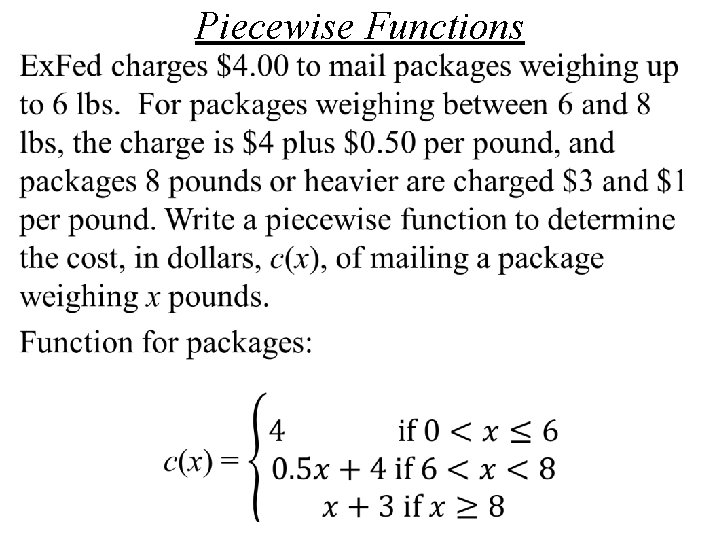  • Piecewise Functions 