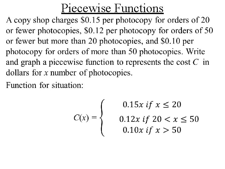  • Piecewise Functions 