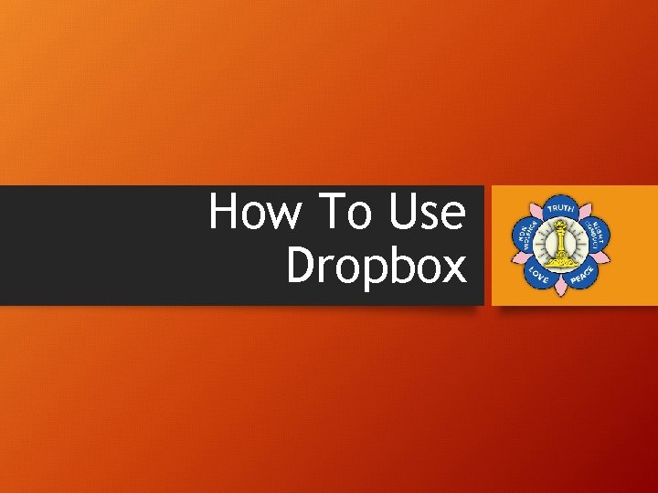 How To Use Dropbox 