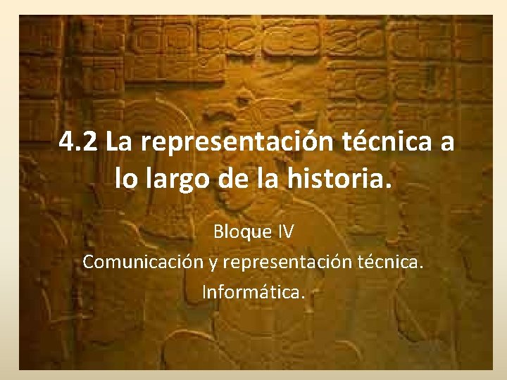 4 2 La representacin tcnica a lo largo