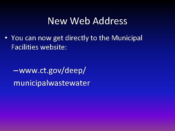 New Web Address • You can now get directly to the Municipal Facilities website: