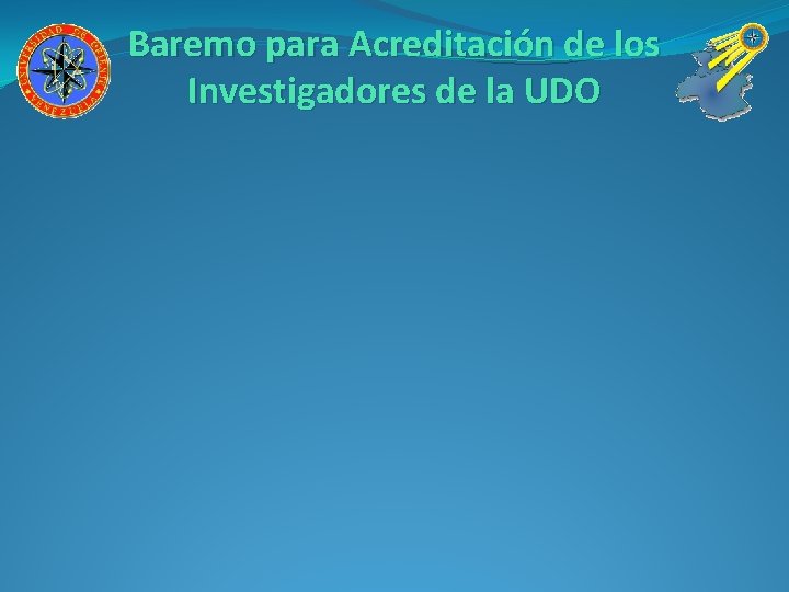 Baremo para Acreditación de los Investigadores de la UDO 