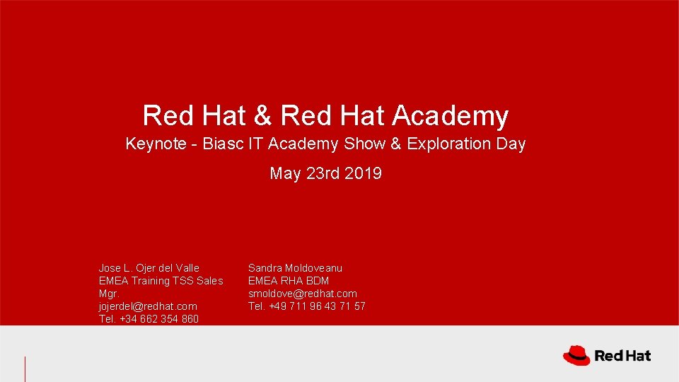 Red Hat & Red Hat Academy Keynote - Biasc IT Academy Show & Exploration