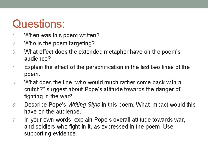 Questions: 1. 2. 3. 4. 5. 6. 7. When was this poem written? Who