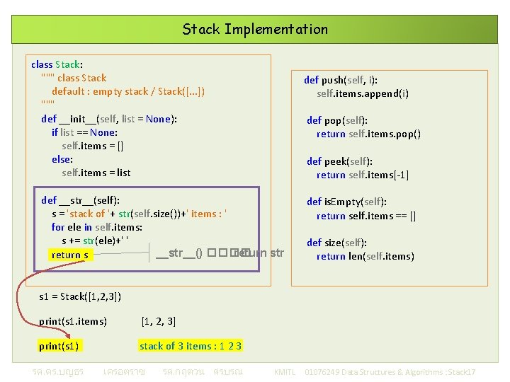 Stack Implementation class Stack: """ class Stack default : empty stack / Stack([. .