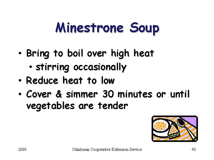 Minestrone Soup • Bring to boil over high heat • stirring occasionally • Reduce