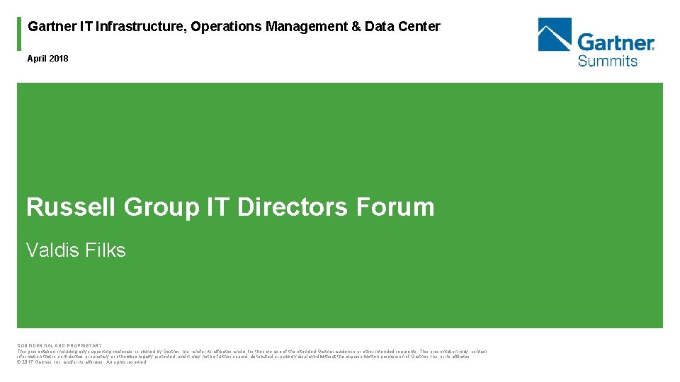 Gartner IT Infrastructure, Operations Management & Data Center April 2018 Russell Group IT Directors